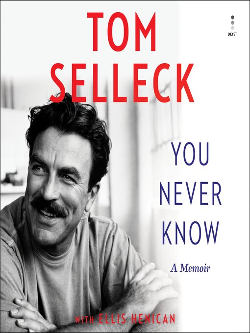 Title details for You Never Know by Tom Selleck - Available